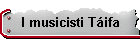 I musicisti Tifa